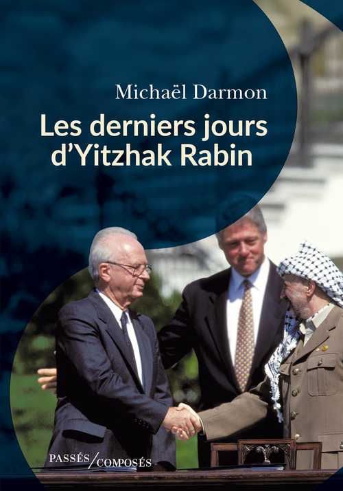 <em>Les derniers jours d’Yitzhak Rabin</em>
